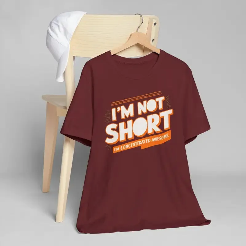 I am Concentrated Awesome Funny Cotton Tee
