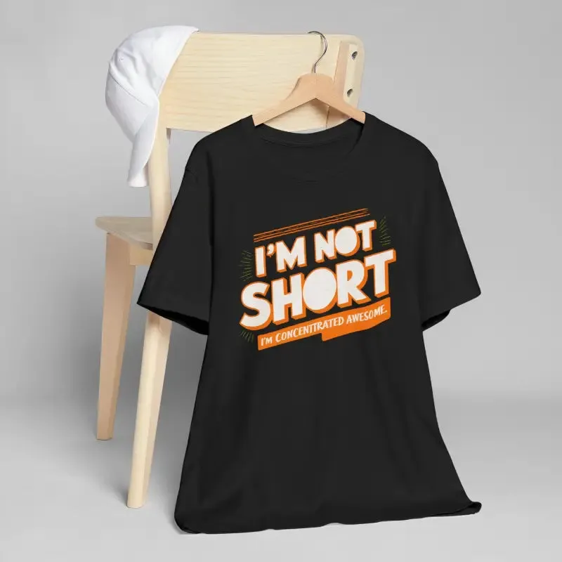 I am Concentrated Awesome Funny Cotton Tee