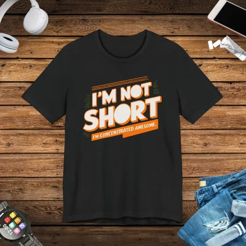 I am Concentrated Awesome Funny Cotton Tee
